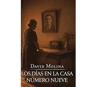 Los Días En La Casa Número Nueve