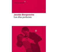 Los dias perfectos: 255 (Libros del Asteroide)