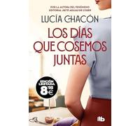 Los días que cosemos juntas (edición Black Friday) (Siete agujas de coser 2) (Campaña Black Friday)