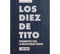 Los diez de Tito - Estudio bíblico con videos