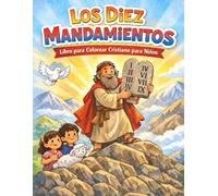 Los Diez Mandamientos: Libro para Colorear Cristiano para Niños