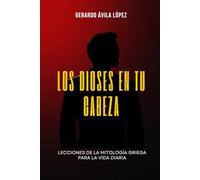 LOS DIOSES EN TU CABEZA