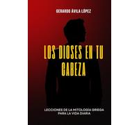 LOS DIOSES EN TU CABEZA