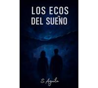 LOS ECOS DEL SUEÑO