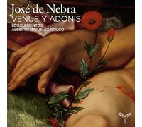 Los Elementos, Alberto Miguélez Rouco, Paola Valen - José De Nebra: Venus Y Adonis