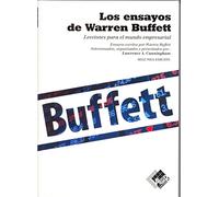Los ensayos de Warren Buffett: lecciones para el mundo empresarial