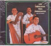 Los Fabulos Tres Paraguyaos - Los Gitanos / Vol.3