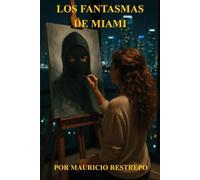 Los Fantasmas de Miami