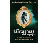 LOS FANTASMAS DEL ESPEJO