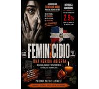 Los Feminicidios En La República Dominicana: Una Herida Abierta