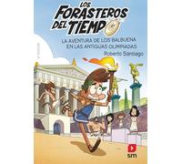 Los Forasteros del Tiempo 8. La aventura de los Balbuen - Spanish Language Paper