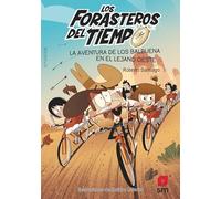 Los Forasteros del Tiempo: La aventura de los Balbuena en el lejano Oeste: 1