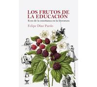 Los frutos de la educación: 1 (Autor)