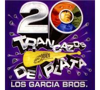 Los Garcia Bros. - 20 Trancazos DE Plata