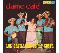 Los Gavilanes De La Costa - Dame Cafe [VINYL]