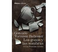 Los gozos y las sombras. 3. La Pascua triste (13/20)