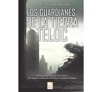 Los guardianes de la Tierra: Teloc