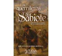 Los guerrilleros de Sabiote: Un episodio de la Guerra de la Independencia
