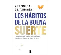 Los Hábitos de la Buena Suerte / The Habits of Good Luck