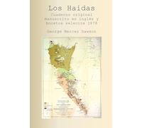 Los Haidas Cuaderno original manuscrito en inglés y bocetos selectos 1878