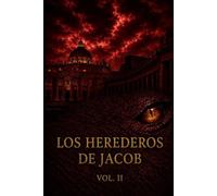 Los Herederos de Jacob Vol.2