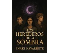 Los herederos de la sombra