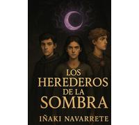 Los herederos de la sombra
