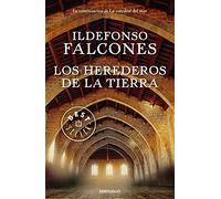 Ildefonso Falcones Los herederos de la tierra / Heirs to the Land (Paperback)