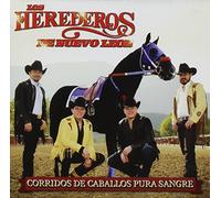 Los Herederos De Nuevo Leon - Corridos De Caballos Pura Sang
