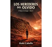 LOS HEREDEROS DEL OLVIDO: 2 (CODIGO ANÁMESIS)