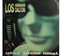 Los Hermanos Dalton - Naa Suena Igual