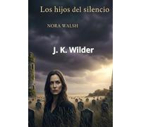 Los Hijos del silencio: "El eco de las voces que la historia intentó enterrar"