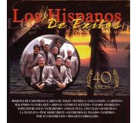 Los Hispanos De Exitos - 40 Anos by Los Hispanos (2006-01-01)