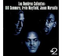 Los Hombres Calientes, Vol. 2 by Irving Mayfield & Jason Marsalis Los Hombres Calientes: Bill Summers (2001-07-02)