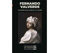 Los hombres que mataron a mi madre (Colección de poesía panhispánica)