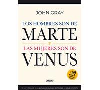 Los Hombres Son de Marte,: Las Mujeres Son de Venus, (Tercera Edición)