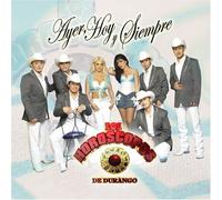Los Horoscopos De Durango - Ayer, Hoy Y Siempre