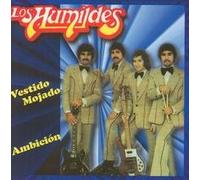Los Humildes - Ambiciones: Sus Primeros Exita