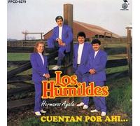 Los Humildes - Cuentan Por Ahi