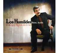 Los Humildes - Por Que Quieras O No