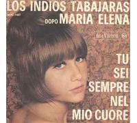Los Indios Tabajaras - Tu Sei Sempre Nel Mio Cuore / Moonlight And Shadows [7-inch Record]