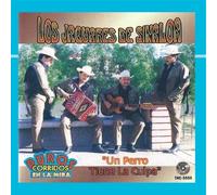 Los Jaguares De Sinaloa - Un Perro Tiene La Culpa