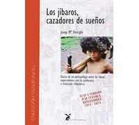 Los jìbaros,cazadores de sueños: Diario de un antropólogo entre los Shuar: 14 (Cogniciones)