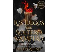 Los Juegos Del Soltero Vampiro: Hupotasso