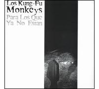 Los Kung-Fu Monkeys - Para Los Que Ya No Estan EP