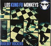 Los Kung Fu Monkeys - Rudeboy Rockers