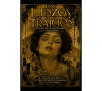 LOS LIENZOS DE LA TRAICIÓN