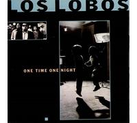 Los Lobos - One Time One Night [VINYL]