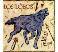 Los Lobos - Will the Wolf Survive