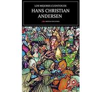 Los mejores cuentos de Hans Christian Andersen